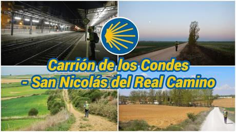 Nuestro Camino de Santiago: 40 etapas, una aventura inolvidable Carrion de los Condes - San Nicolas del Real Camino