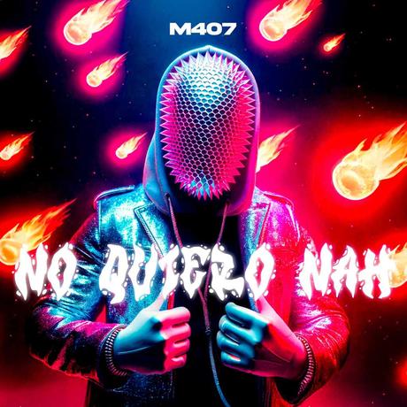 Miler 407 presentan «No Quiero Nah»