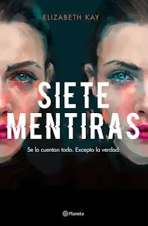Siete mentiras. Elizabeth Kay