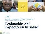 Nueva Guía sobre Evaluación Impacto Salud