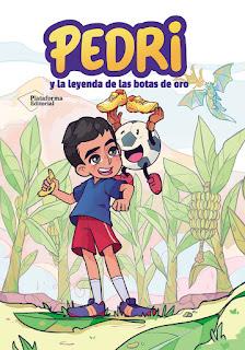 Pedri y la leyenda de las botas de oro | Novedad Pedri y la leyenda de las botas de oro | Novedad
