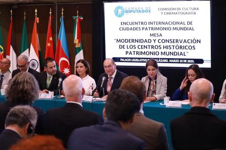 Encabeza Enrique Galindo Encuentro Internacional de Ciudades Patrimonio Mundial en la Cámara de Diputados Federal