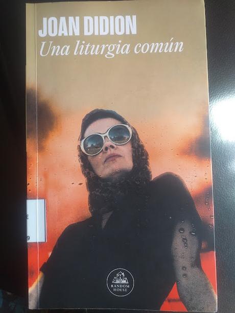 Una liturgia común, de Joan Didion Una liturgia común, de Joan Didion
