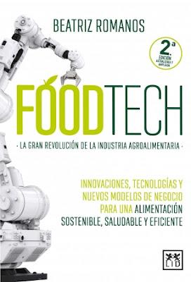 Foodtech: La gran revolución de la industria agroalimentaria Foodtech: La gran revolución de la industria agroalimentaria