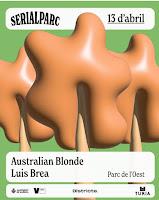 Concierto de Australian Blonde y Luis Brea en el Serialparc
