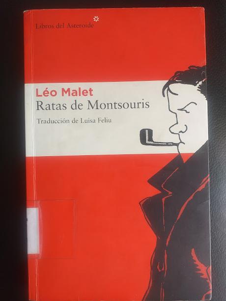 Ratas de Montsouris, de Léo Malet Ratas de Montsouris, de Léo Malet