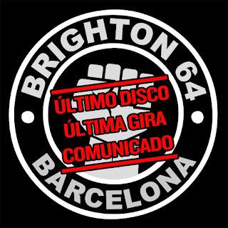 BRIGHTON 64: ÚLTIMO DISCO, ÚLTIMA GIRA