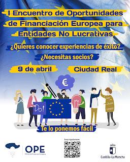 I Encuentro de Oportunidades de Financiación Europea para Entidades No Lucrativas. Ciudad Real I Encuentro de Oportunidades de Financiación Europea para Entidades No Lucrativas. Ciudad Real