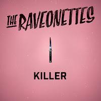 The Raveonettes lazan Killer como nuevo single