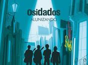 Osidados: 'alunizando'