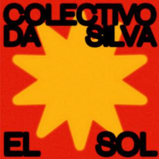 COLECTIVO DA SILVA: 'EL SOL'