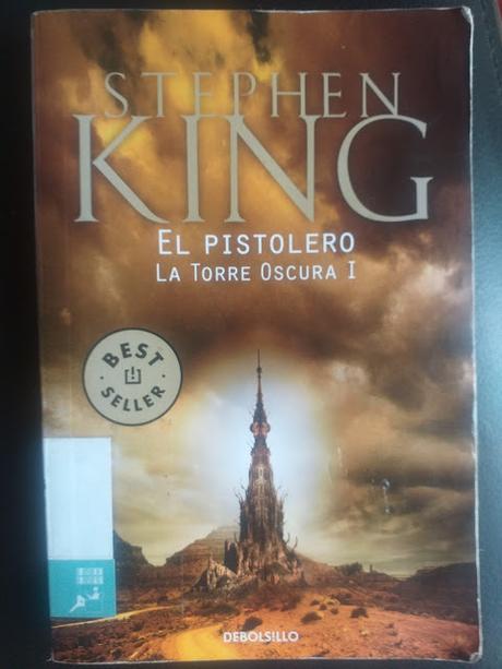El Pistolero. La Torre Oscura I, de Stephen King El Pistolero. La Torre Oscura I, de Stephen King