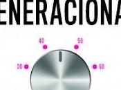 poder diversidad generacional: Cómo conseguir admiración entre generaciones haga empresa humana competitiva