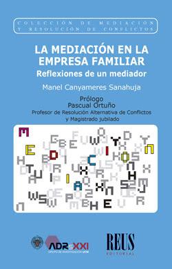 La mediación en la Empresa Familiar: Reflexiones de un mediador
