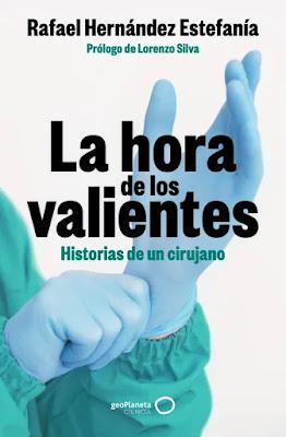 La hora de los valientes: Historias de un cirujano