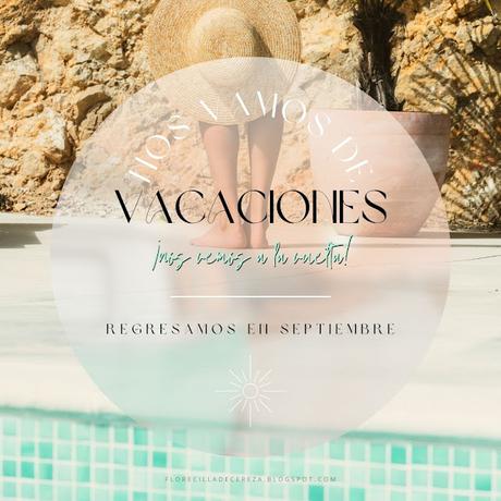 ¡¡Vacaciones de Verano!!