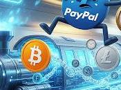Cuando PayPal sube tren cripto... Porque Aceptar Futuro (tarde) También Tiene Mérito