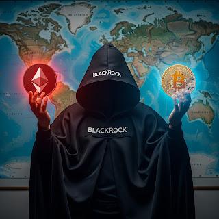 BlackRock, Bitcoin, Ethereum y cómo dominan el mundo sin despeinarse