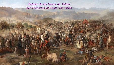 La Batalla de las Navas de Tolosa La Batalla de las Navas de Tolosa