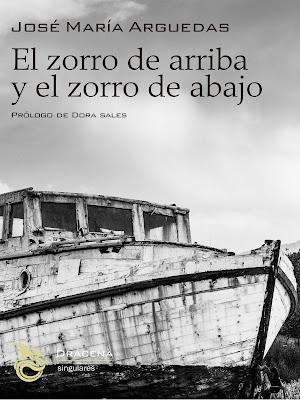 Arguedas. El zorro de arriba y el zorro de abajo