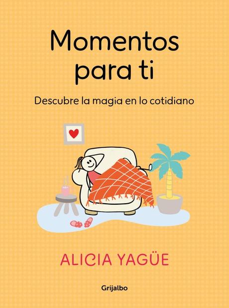 Momentos para ti. Descubre la magia de lo cotidiano Momentos para ti. Descubre la magia de lo cotidiano