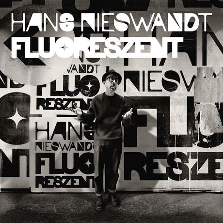 HANS NIESWANDT - FLUORESZENT (2025)