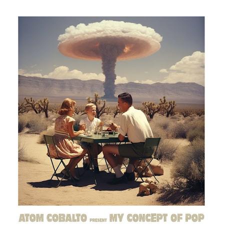 ATOM COBALTO presenta MY CONCEPT OF POP (2025) ATOM COBALTO presenta MY CONCEPT OF POP (2025)