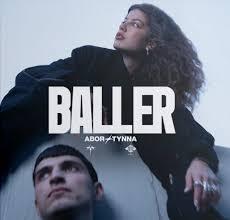 ABOR & TYNNA - BALLER (E.P) 2025