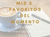 Favoritos Momento Cosmética, Vida Sana Entretenimiento