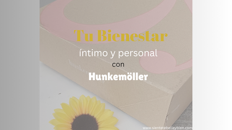 Tu Bienestar más íntimo y personal con Hunkemöller Tu Bienestar más íntimo y personal con Hunkemöller