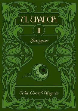 El Erador I: Los huesos, de Celia Corral-Vázquez