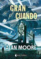 El gran cuando, de Alan Moore