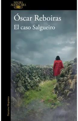 Óscar Reboiras - El caso Salgueiro (reseña) Óscar Reboiras - El caso Salgueiro (reseña)