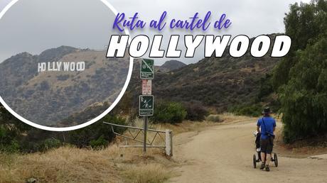 Ruta al cartel de Hollywood desde el Observatorio Griffith: senderismo en Los Ángeles con carrito de bebé