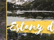 Ruta Estany Ratera desde Sant Maurici Pallars Sobirà