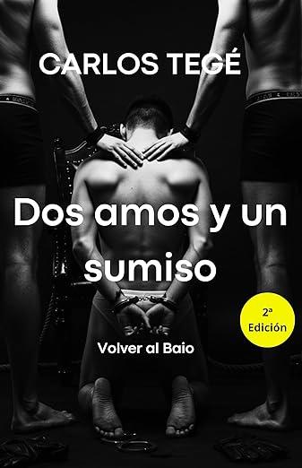 «El Baio» de Carlos Tegé: donde el deseo manda y las máscaras caen «El Baio» de Carlos Tegé: donde el deseo manda y las máscaras caen