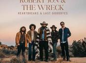 Robert Wreck Heartbreak last goodbye (2025)