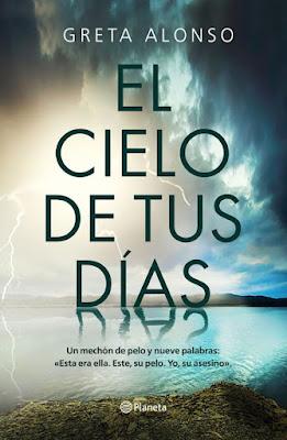 Reseña: El cielo de tus días, de Greta Alonso