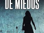 Reseña: ladrón miedos, Luis David Pérez