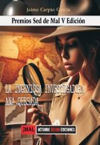 [Reseña] La ingeniosa investigadora Ana Quesada - Jaime Carpio García