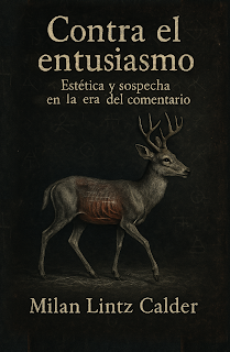 Contra el entusiasmo Contra el entusiasmo