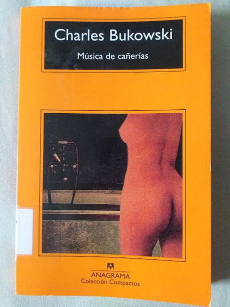 Música de cañerías, de Charles Bukowski Música de cañerías, de Charles Bukowski