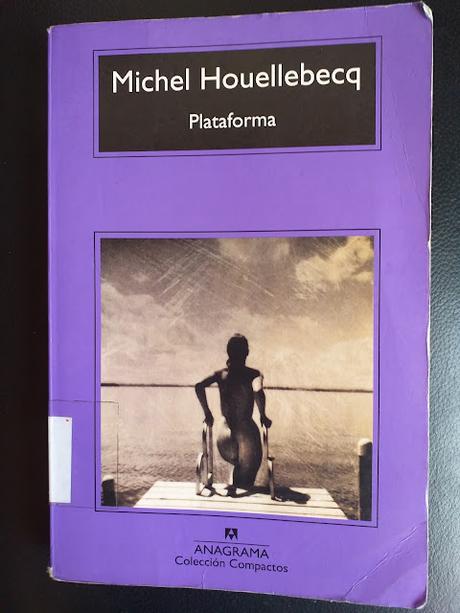 Plataforma, de Michel Houellebecq Plataforma, de Michel Houellebecq