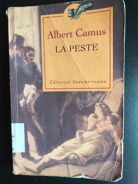 La peste, de Albert Camus La peste, de Albert Camus