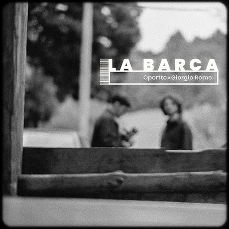 Opporto, prepara su lanzamiento «La Barca» proyecto musical bogotano con Giorgio Rome