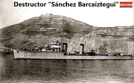 EL DESTRUCTOR “SÁNCHEZ BARCAÍZTEGUI” EL 25 DE ABRIL DE 1937. EL DESTRUCTOR “SÁNCHEZ BARCAÍZTEGUI” EL 25 DE ABRIL DE 1937.