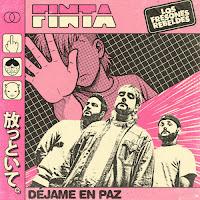 Finta versionan Déjame en Paz de Los Fresones Rebeldes