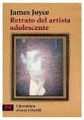 Retrato del artista adolescente .- James Joyce Retrato del artista adolescente