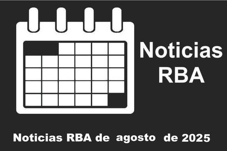 Noticias RBA del mes de agosto de 2025