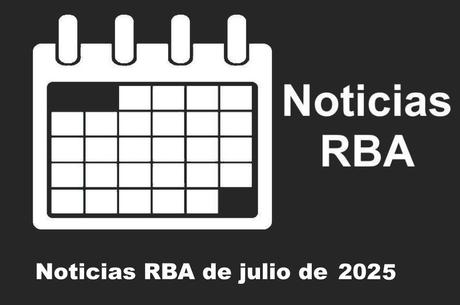 Noticias RBA del mes de julio de 2025